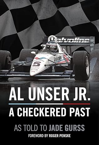 Al Unser Jr.: A Checkered Past