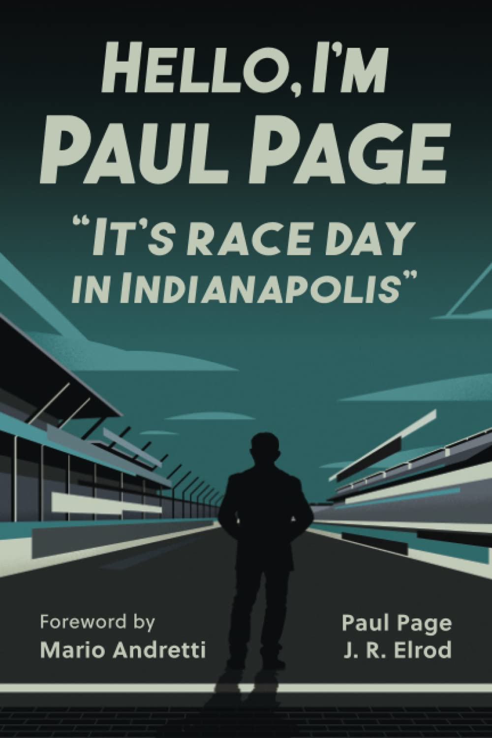 Hello, I'm Paul Page "It's Race Day in Indianapolis"