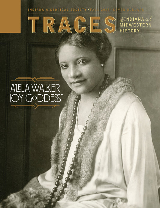 Traces of Indiana and Midwestern History Fall 2025, Volume 37 Number Four