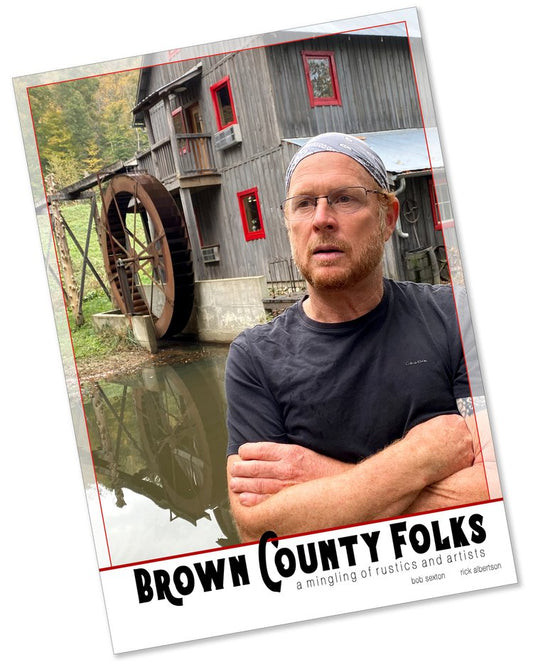 Brown County Folks: A Mingling of Rustics and Artists