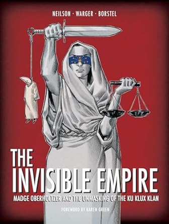 The Invisible Empire: Madge Oberholtzer and the Unmasking of the Ku Klux Klan