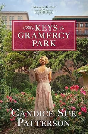 The Keys to Gramercy Park (Doors to the Past Book 12)