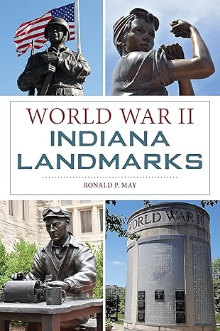 World War II Indiana Landmarks