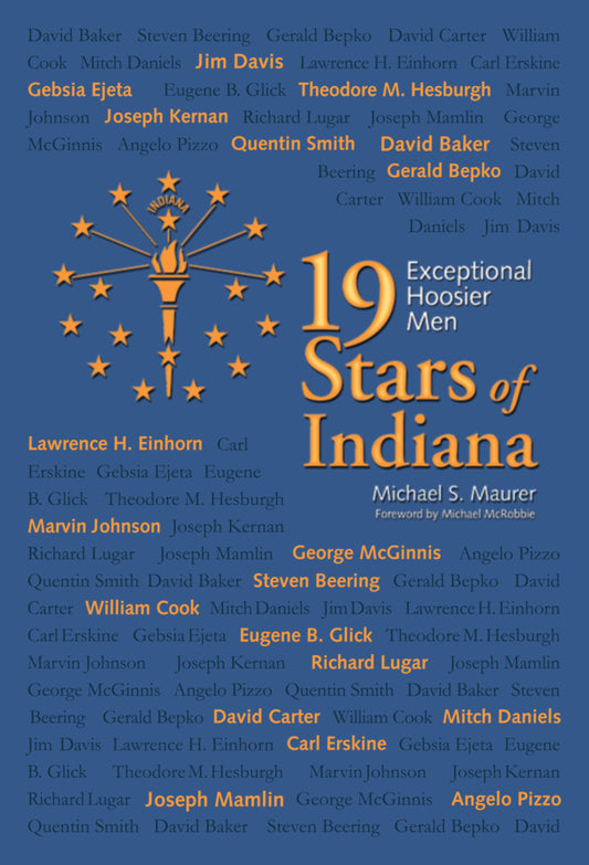 19 Stars of Indiana: Exceptional Hoosier Men