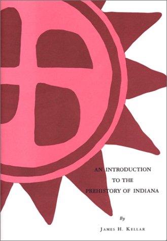 An Introduction to the Prehistory of Indiana