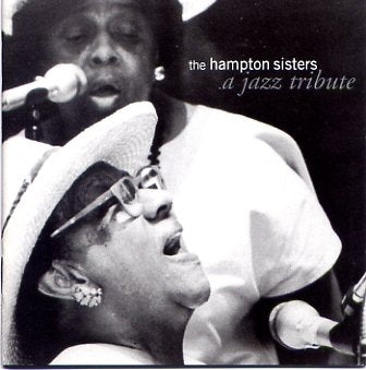 The Hampton Sisters: A Jazz Tribute CD