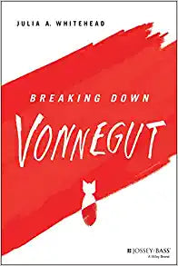 Breaking Down Vonnegut