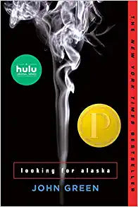 Looking for Alaska: A Novel