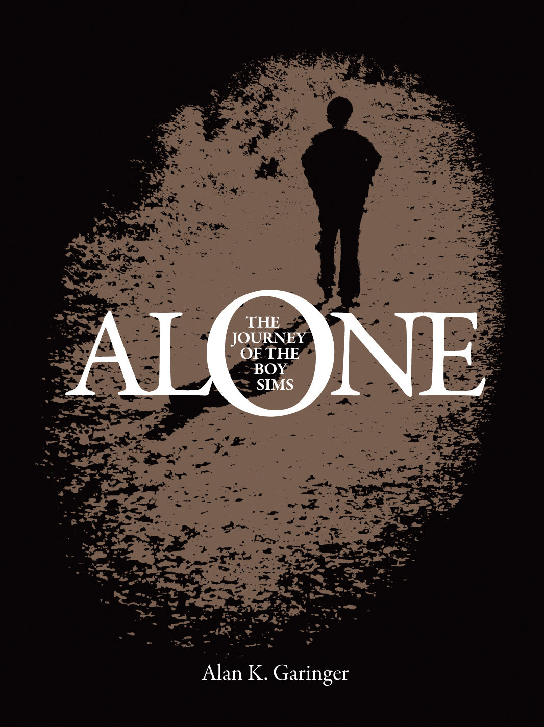Alone: The Journey of the Boy Sims Hardcover