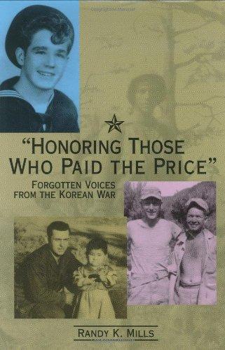 Honoring Those Who Paid the Price: Forgotten Voices from the Korean War