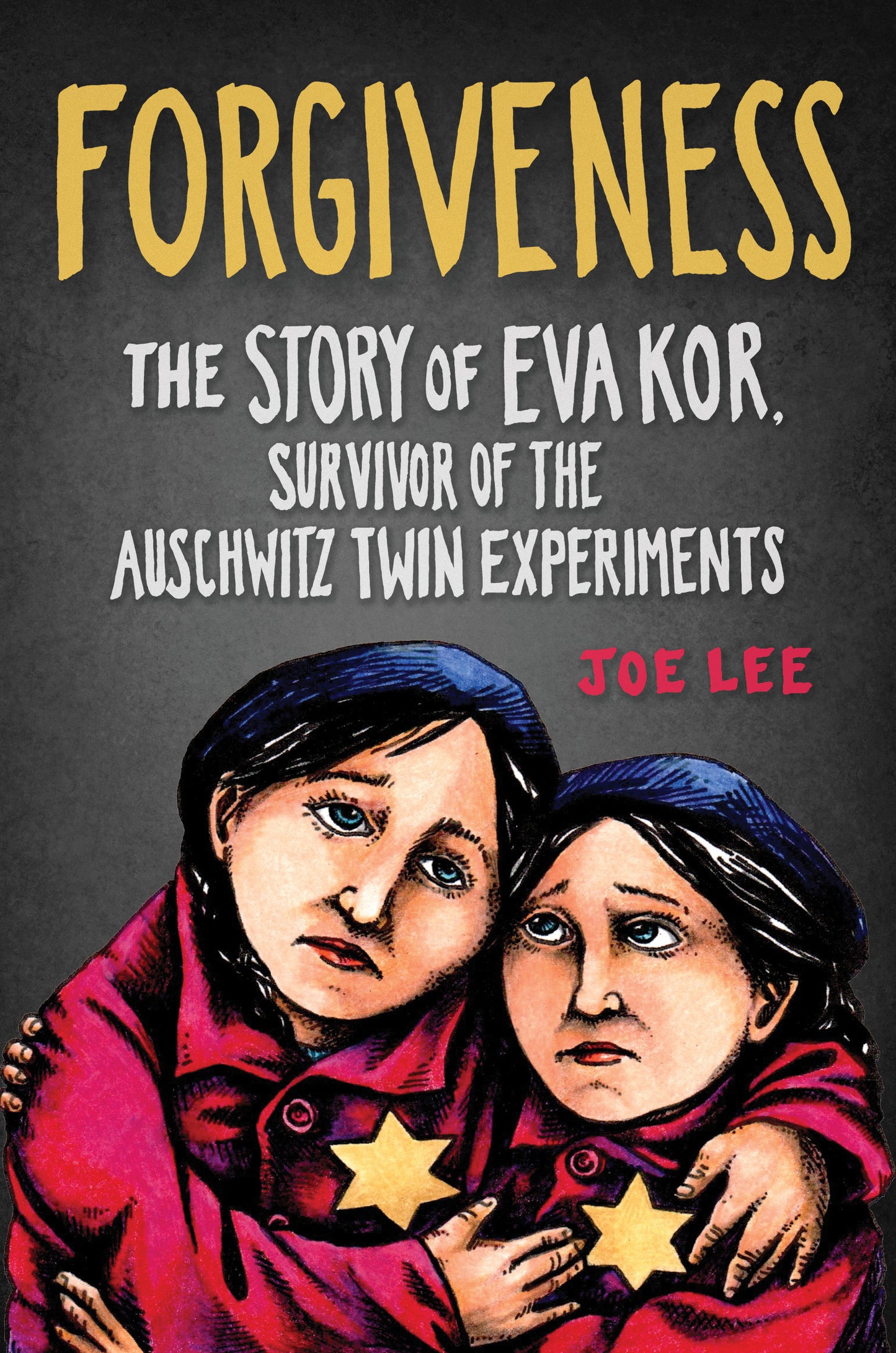 Forgiveness: The Story of Eva Kor, Survivor of the Auschwitz Twin Experiments
