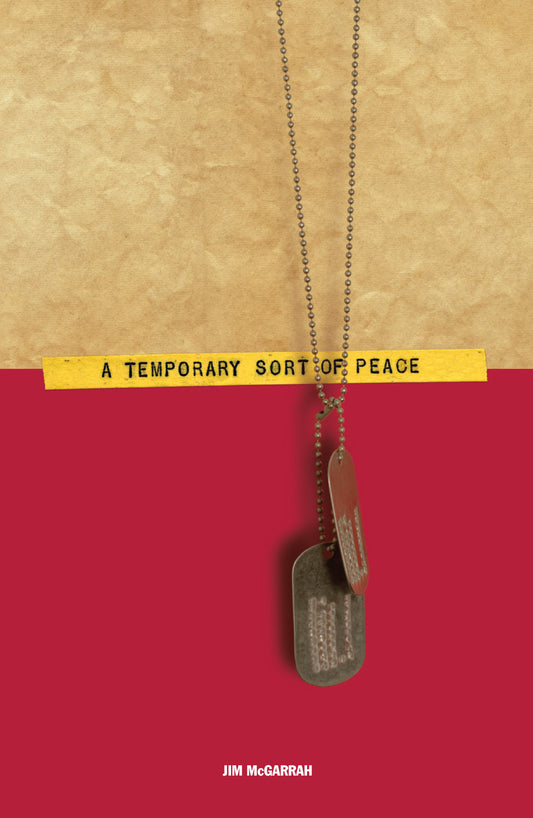A Temporary Sort of Peace: A Memoir of Vietnam