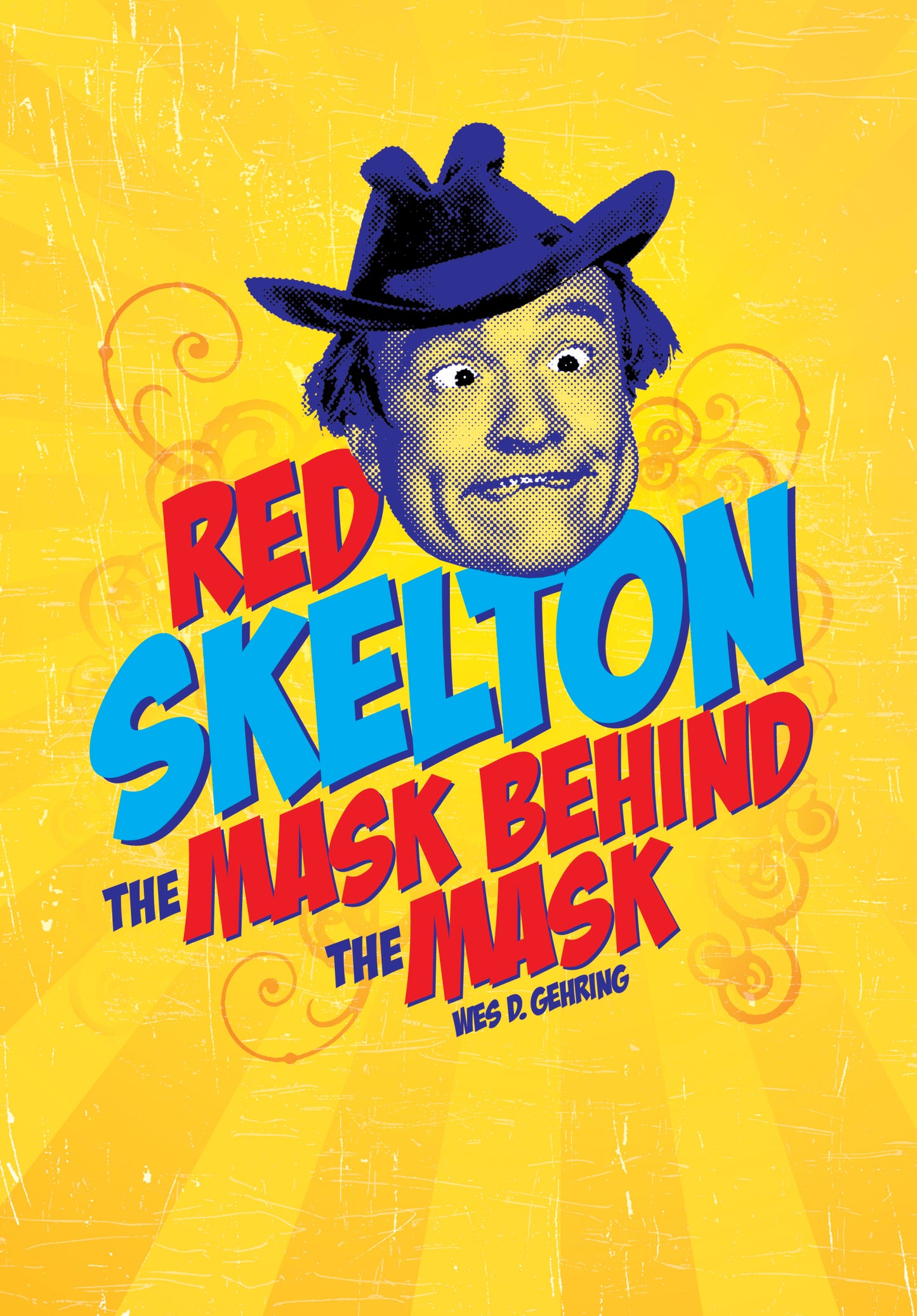 Red Skelton: The Man Behind the Mask